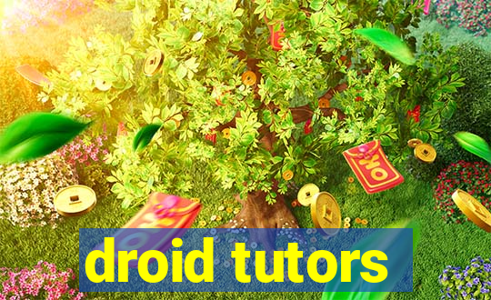 droid tutors